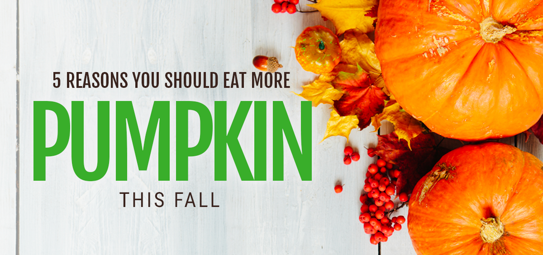 5 Reasons You Should Eat More Pumpkin This Fall