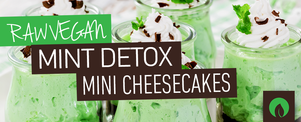 Raw Vegan Mint Detox Mini Cheesecakes